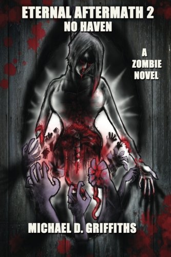 Eternal Aftermath 2: No Haven
