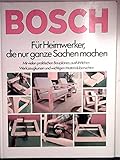 sachs bosch ignition  Bosch, Für Heimwerker die nur ganze Sachen machen - mit vielen praktischen Bauplänen, Werkzeugkursen und wichtigen Materialübersichten
