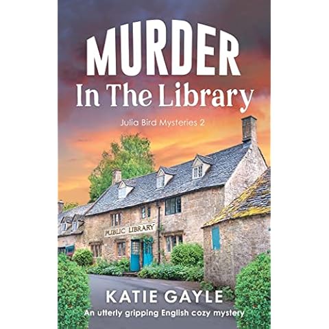 Murder in the Library: An utterly gripping English cozy mystery (Julia Bird Mysteries) Cover