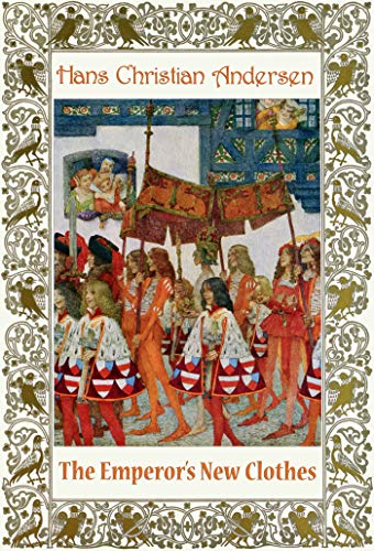 The Emperor's New Clothes (Illustrated) (English Edition)