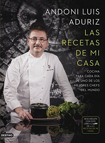 Las recetas de mi casa by ANDONI LUIS ADURIZ (2013-08-02)