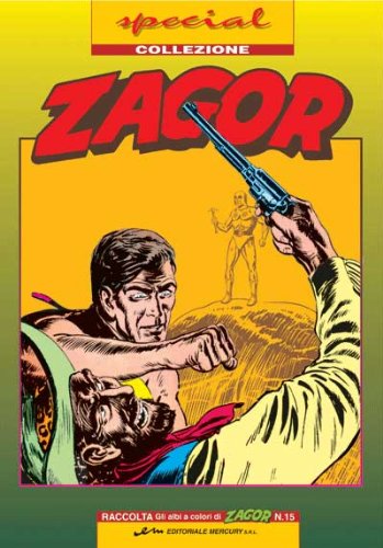 ZAGOR RACCOLTA ALBI A COLORI N.15 - SPECIAL COLLEZIONE N.2 - ZAGOR COLORI COLLEZIONE