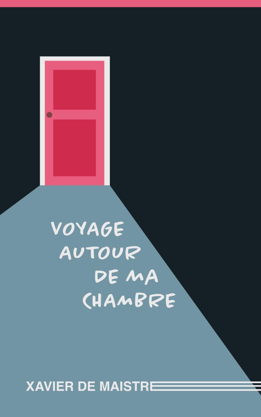 Voyage autour de ma chambre