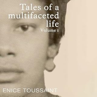 Tales of a Multifaceted Life, Volume 1 cover art