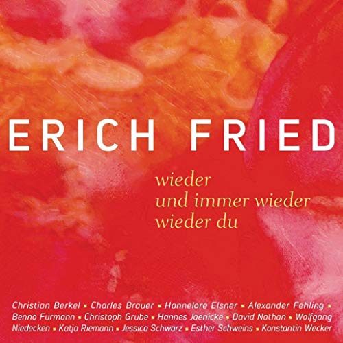 Wieder / und immer wieder / wieder du