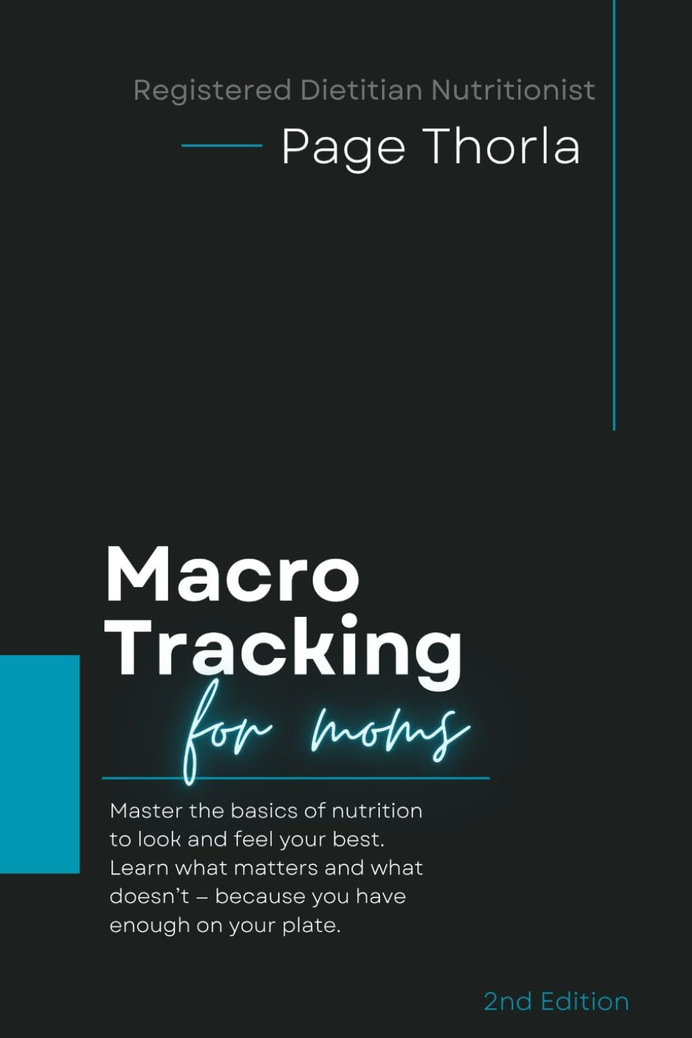 Macro Tracking for Moms: Master the basics of nutrition to look and feel your best. Learn what matters and what doesn’t — because you have enough on your plate.