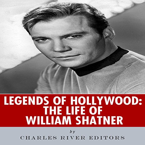 Legends of Hollywood: The Life of William Shatner (By Charles River Editors) episode artwork