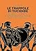 Le Trappole Di Tucidide. Assedio, Guerra Ed Epidemia Nell'atene Del V Secolo A.C. - 3