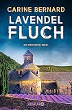  Lavendel-Fluch: Ein Provence-Krimi (Die Lavendel-Morde 3)