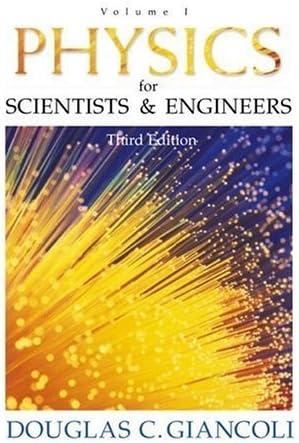 Physics for Scientists and Engineers: Volume I