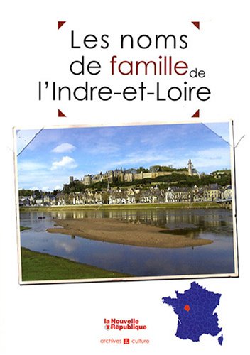 Les noms de famille de l'Indre-et-Loire