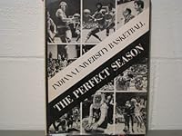 Indiana University Basketball 1976 the Perfect Season B001P6NSBG Book Cover