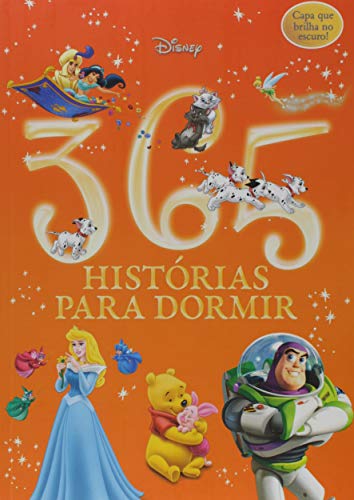 Disney. 365 Histórias Para Dormir - Volume 2. Capa com Cor que Brilha no Escuro