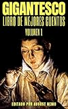 Gigantesco: Libro de los mejores cuentos - Volume 1