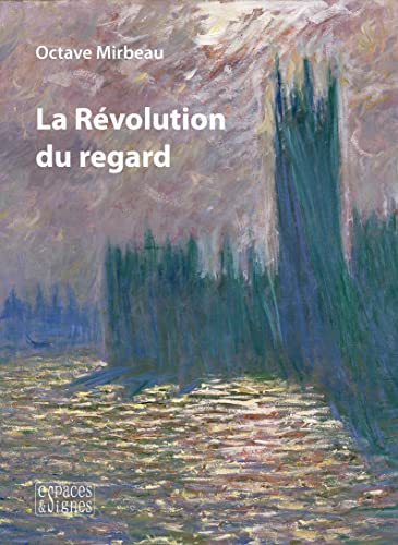  La révolution du regard