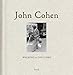 John Cohen: Walking in The Light