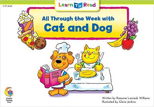 All Through The Week With Cat And Dog (Learn to Read Fun and Fantasy)