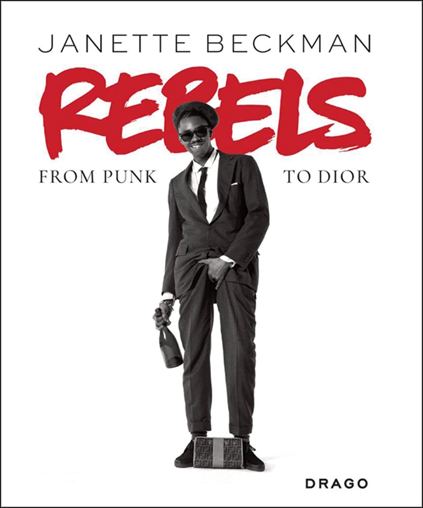 Janette Beckman Rebels From Punk to Dior livre photographie mode underground