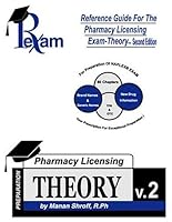 Reference Guide For Pharmacy Licensing Exam-Theory Second Edition NAPLEX 0974654442 Book Cover