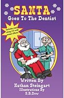 Santa Goes To The Dentist 0976932156 Book Cover