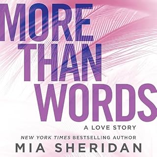 More Than Words Audiolibro Por Mia Sheridan arte de portada