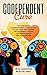 Codependent Cure: The No More Codependency Recovery Guide For Obtaining Detachment From Codependence Relationships (Narcissist and Codependent Book 2)