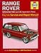 Range Rover 1970 to Oct 1992 (up to K registration) Petrol Service & Repair Manual (Haynes)