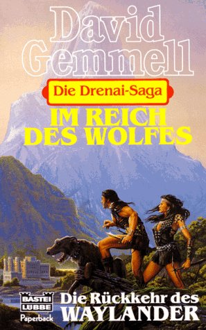 Preisvergleich Produktbild Die Drenai-Saga: Im Reich des Wolfes.