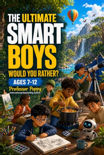 The Ultimate Smart Boys Would You Rather Game Book for Clever, Curious & Confident Boys Ages 7-12: An Interactive & Family Friendly Book (Young Explorer Series) image 2