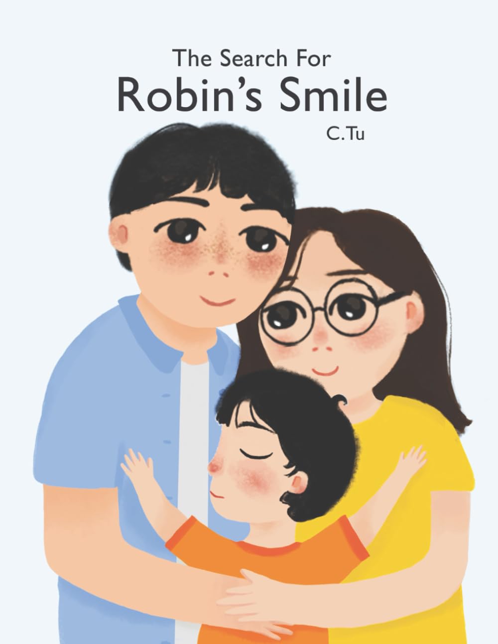 The Search For Robin's Smile: A heartwarming story about sharing feelings and being heard