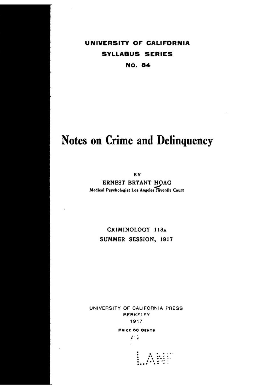 Notes on crime and delinquency