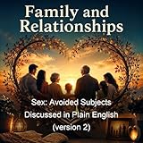 Sex: Avoided Subjects Discussed in Plain English (version 2)