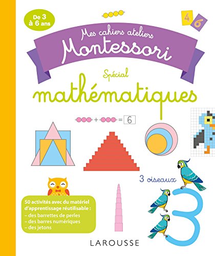 Télécharger Mes cahiers ateliers Montessori : mathématiques PDF Ebook En Ligne