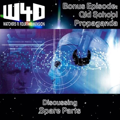 Bonus Episode 41: Old School Propaganda (Spare Parts) Podcast Por arte de portada