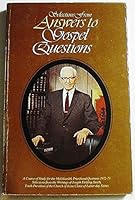 Selections from Answers to Gospel Questions, Melchizedek Priesthood Quorums Course of Study for 1972-1973 B0006WDONC Book Cover