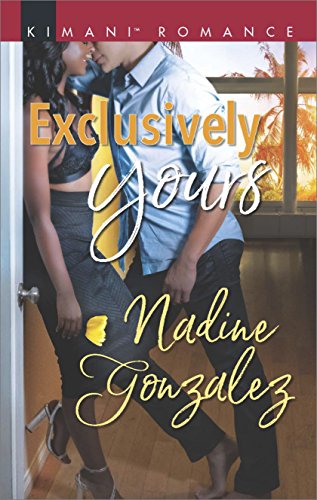 Exclusively Yours (Miami Dreams Book 1)