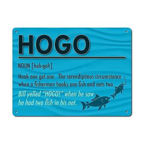 HOGO Definition - Hook One Get One, 11.5 x 15.5 Inch Metal Sign, Funny Wall Decor for Boat House, Lake House, Ice Fishing Shack, Cabin, Man Cave, Gifts for Fisherman, Indoor/Outdoor 1216-RK3420
