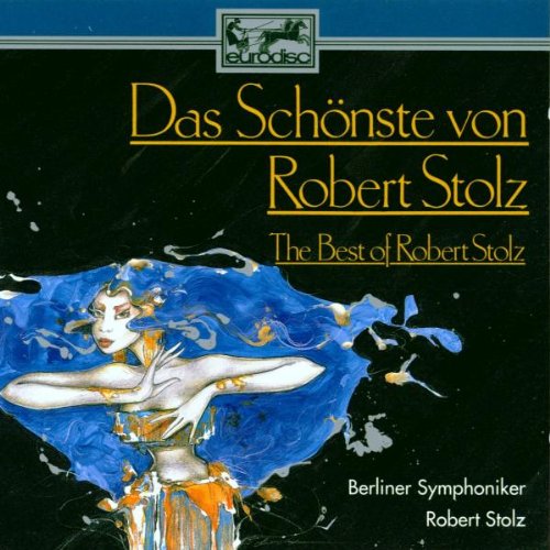 Das Schönste Von Robert Stolz