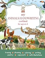My Animals Handwriting Workbook B0D6B58566 Book Cover