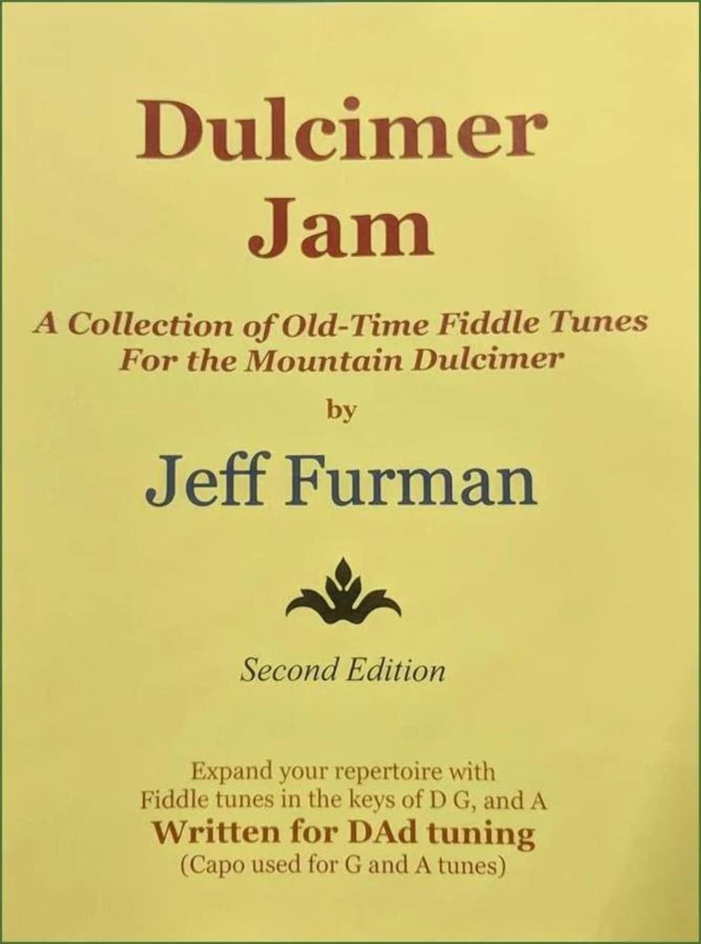 Jeff Furman Dulcimer Jam (A Collection Of OldTime Fiddle