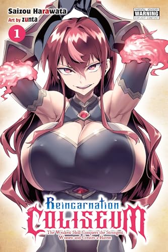 Cover of Reincarnation Coliseum, Vol. 1 (manga): The Weakest Skill Conquers the Strongest Women and Creates a Harem (Reincarnation Coliseum (manga))