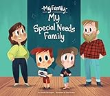 My Special Needs Family (My Family)