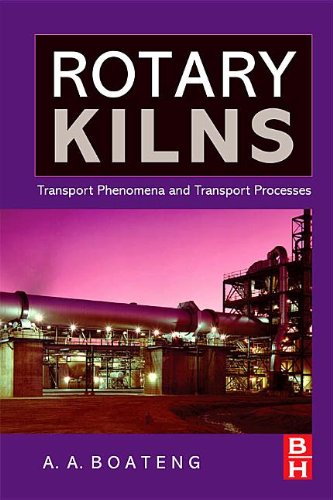 Buy Rotary Kilns: Transport Phenomena and Transport Processes — BookShops.in