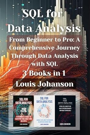 SQL for Data Analysis: 3 Books in 1 -
