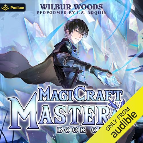 MagiCraft Master: A Mass Isekai LitRPG by Wilbur Woods episode artwork