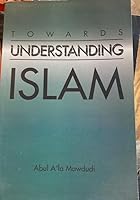 Towards Understanding Islam 999512355X Book Cover