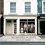 mumford and sons i will wait  Sigh No More