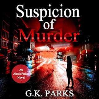 Suspicion of Murder Audiolibro Por G.K. Parks arte de portada