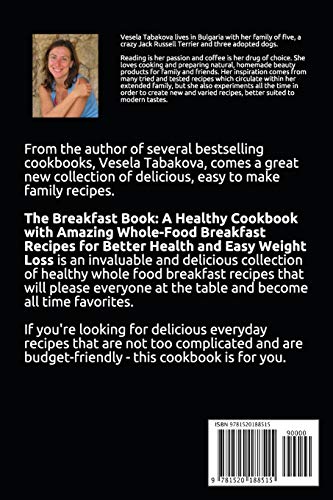 The Breakfast Book: A Healthy Cookbook with Amazing Whole-Food Breakfast Recipes for Better Health and Easy Weight Loss: Healthy Cooking for Busy People on a Budget (Healthy Family Recipes) image 4