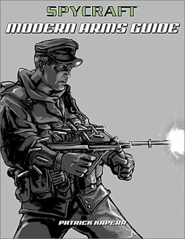 Spycraft: Modern Arms Guide
